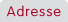 Adresse