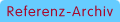 Referenz-Archiv